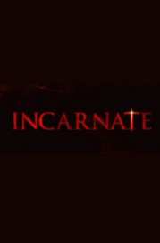 Incarnate 2016